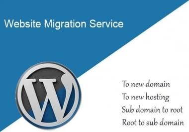 I will migrate,  transfer, move your wordpress website