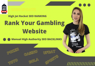 SEO For Gambling Site - Rank Casino,  Betting Sites On Google With Prefect Backlinking