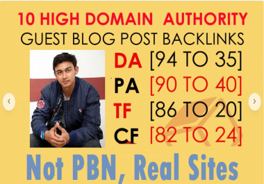 Super offer- Write and Publish 10X Not PBN,  Real Sites High Authority Guest Post DA 100-40