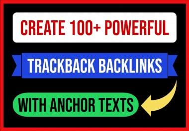 Create 100 Powerful Trackbacks With Anchor Texts