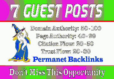 Write and Publish 7 HQ Guest Posts DA 70+ With Permanent Backlinks