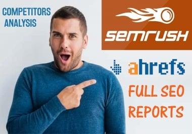 I will give you a full ahrefs semrush seo report for 10 websites