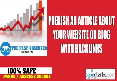 I will PUBLISH an article about your Website / Blog/ App in Observer,  Increase Web Traffic