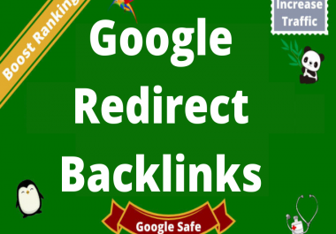 200 Dofollow Google Redirect Backlinks