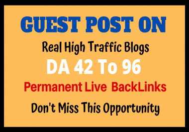 Publish 10 High DA 42 To 96 Authority Guest Post For Website SEO Ranking