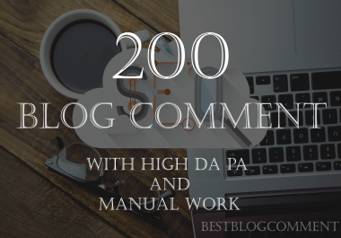 I create 200 manual blog comment backlink with high da pa