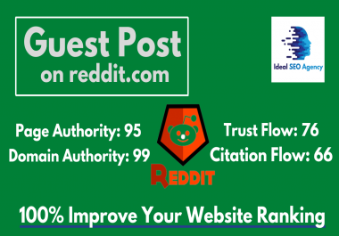 Write And Publish A Guest Post On Reddit DA 99 PA 95 with Permanent Backlink
