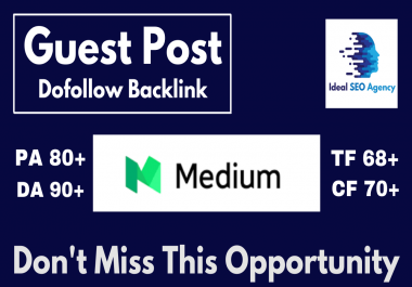 Write And Publish A Guest Post On Medium DA 90+ PA 80+ with Google Index Permanent Backlink