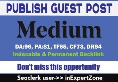 i will Publish Guest Post On Medium - DA96 & DR94 - Indexable