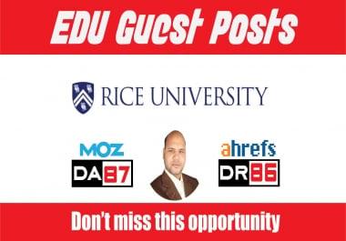 EDU Guest Post on Rice University - DA87,  DR86 - DoFollow Link