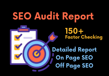 I will provide you detailed website audit report,  SEO audit