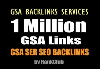 1 Million GSA SER Backlinks easy Link Juice And Faster Index