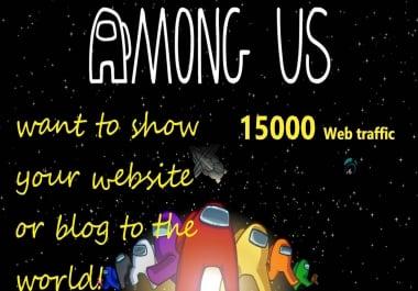 Want to show your website or blog to the world 15000 web traffic to your website or blog