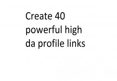 I will create 40 powerful high da profile links