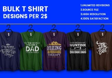 I will design professional,  unique and typography t shirts