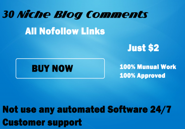 i will Provide 30 High quality Niche Relevant Blog Comments Backlinks