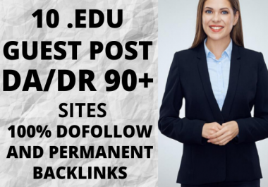 I Will Create 10. EDU Guest Posts with Dofollow Permanent Backlinks on High DA DR sites