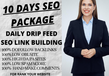 i will submit 10 days daily 50 dofollow blog comments backlinks in high DA sites with daily update