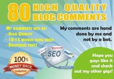 I will do 80 blogcomment with high backlinks in 24 hours