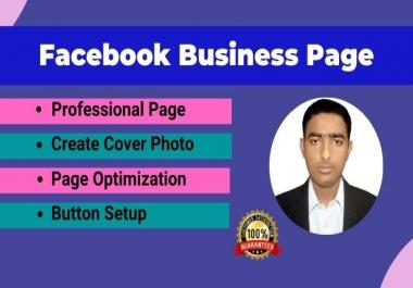 Professional Facebook Business Page Creation,  optimization & many more