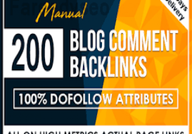 i will build 200 dofollow blog comments backlinks on 20 to 90 DA websites