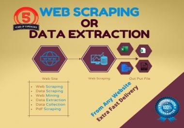 I will do data collection,  data extraction,  web scraping,  data mining from any website
