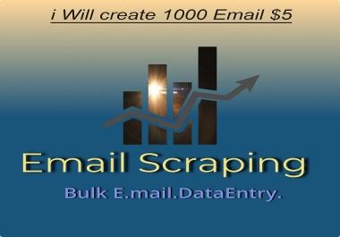 I wil Create 1000 Bulk Email Scraping