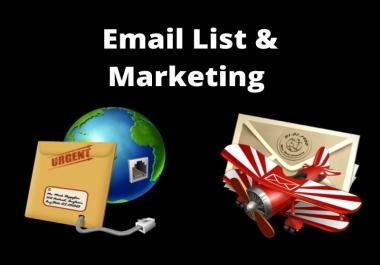 I will do email for list and marketing