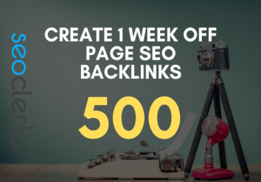 I will create 1 week off page authority SEO backlinks service
