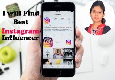 I will find best quality Instagram influencer for your business