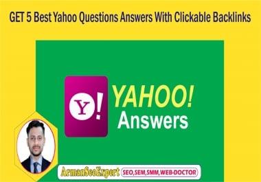 Get 5 Best Yahoo Questions Answers With Clickable Backlinks