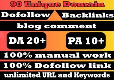 i will do 90 unique domains dofollow Blog comments DA 20+ PA 10+ backlinks