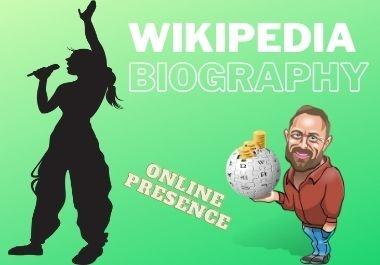 Wikipedia Biography and Increase online presence