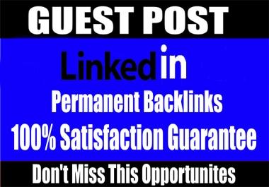 I will do write and publish a guest post on linkedin DA 98,  PA 97 high-quality backlink