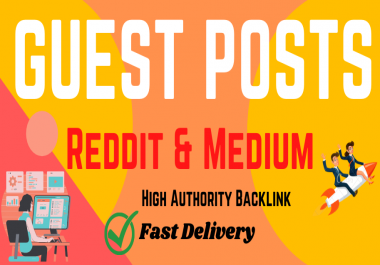 Write & Published 2 Guest Posts on Good/High Quality Websites DA 90+,  PA 90+