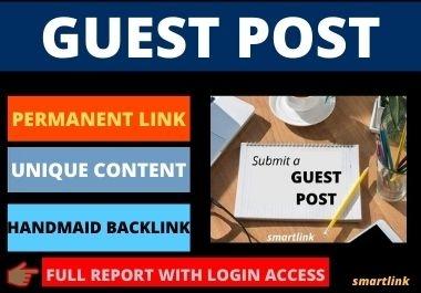 Write and publish 10 guest posts on high authority websites DA 50 plus permanent backlinks