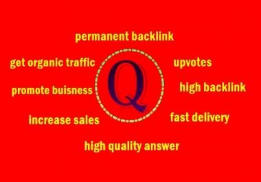 I can provide 15 quora answer to promote your website with high backlink+ upvote