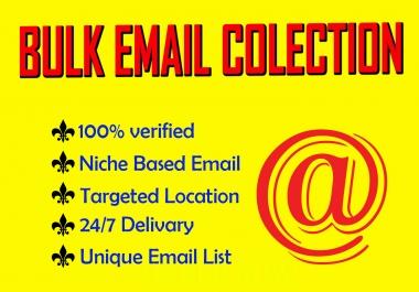 I will Give you niche targeted bulk email list & Bulk EMAIL Collection