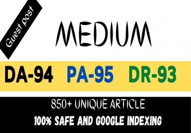 I will do write and publish guest blog post on medium. com DA94 & DR93