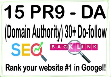 Do 15 PR-9 High Authority HQ DA -Domain Authority- 30+ Backlinks
