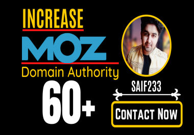increase domain Authority,  Increase MOZ DA 60 plus