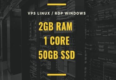 Best Cheap 2GB ram 1 cores VPS/RDP 50 GB SSD