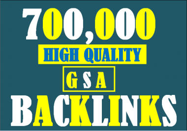 I will build 700K gsa ser backlinks to increase ranking and index on google