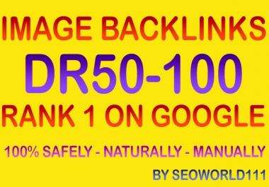 35 Image Backlinks - DR50-100 Contextual Links - Rank 1 On Google