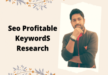 I will do profitable seo keywords research