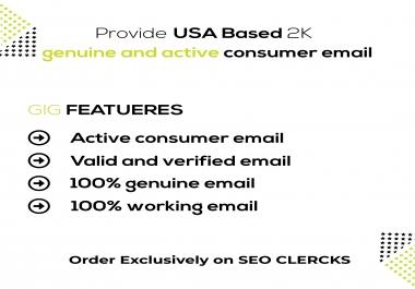I will provide 2K USA based genuine and active consumer email