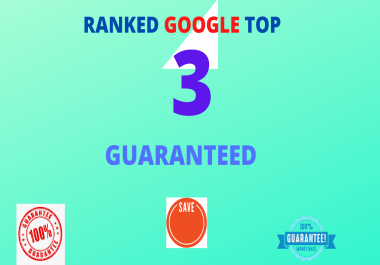 GOOGLE RANKED TOP 3 GUARANTEED - March Update 2021