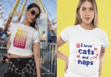 I will design beautiful trendy typography t shirt for you