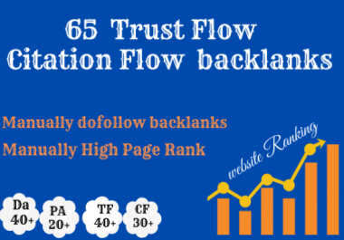 Create 65 high trust flow citaion flow backlinks on high da and pa