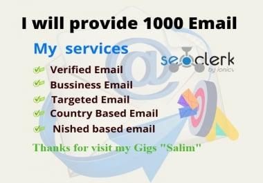 I will provide your targeted 1000 Email list